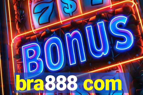 bra888 com